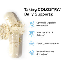 Load image into Gallery viewer, 3 BOTTLES OF COLOSTRA™ + 5 FREE ITEMS